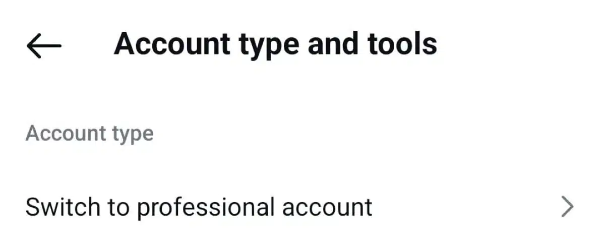 Instagram’s Account type and tools screen showing Switch to professional account.