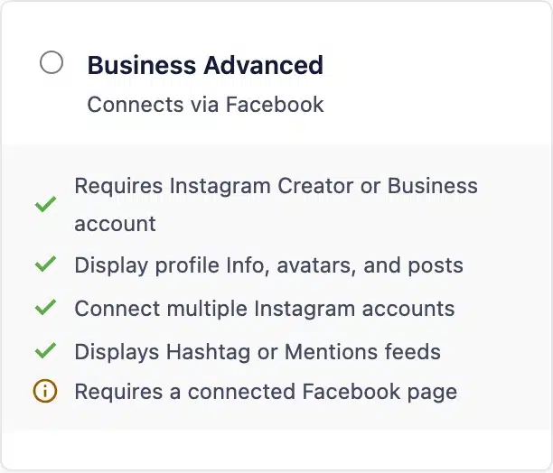 Smash Balloon Business Advanced connects through Facebook and supports hashtag and mentions feeds with a connected Facebook Page.